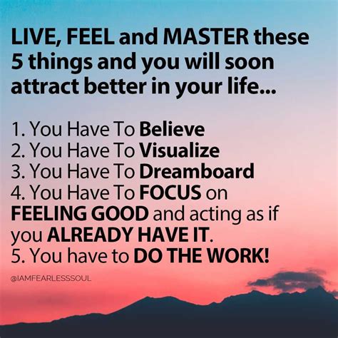 If You Want To Attract Better Things Into Your Life Do These 5 Things