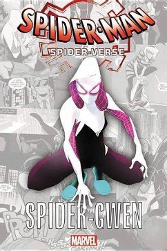 Spider Man Spider Verse Spider Gwen Von Jason Latour Brian Michael Bendis Englisches Buch
