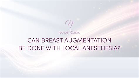 Can Breast Augmentation Be Done With Local Anesthesia Youtube