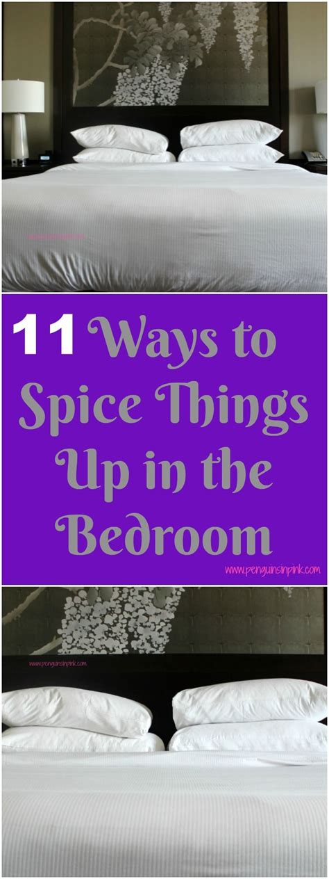 introducing ideas to spice up the bedroom for her to make a statement
