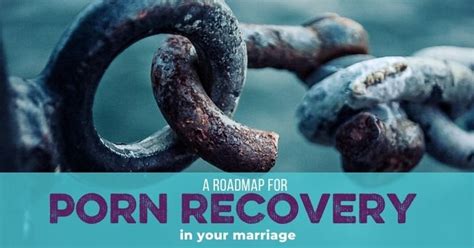 4 stages of porn recovery what porn recovery in marriage looks like bare marriage
