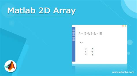 Matlab 2d Array How 2d Array Works In Matlab With Examples