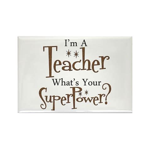 Super Teacher Rectangle Magnet By Schooldesigns Cafepress