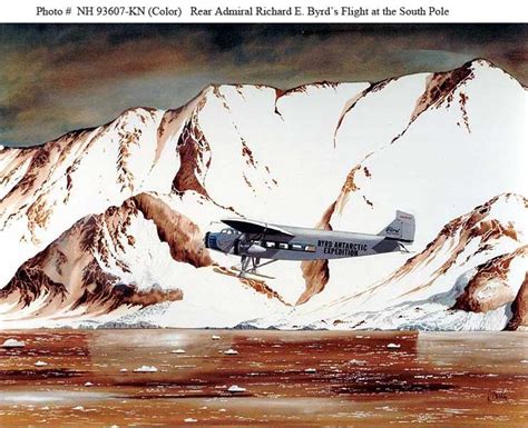 Nh 93607 Kn Color Rear Admiral Richard E Byrds Flight At The South Pole