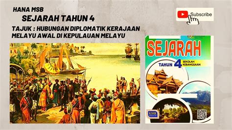 Sejarah Tahun Hubungan Diplomatik Kerajaan Melayu Awal Video Pembelajaran YouTube