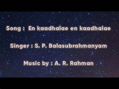 En kadhale en kadhale song hd by spb tamil whatsapp status. En Kadhale En Kadhale Male Song Lyrics Chords - Chordify