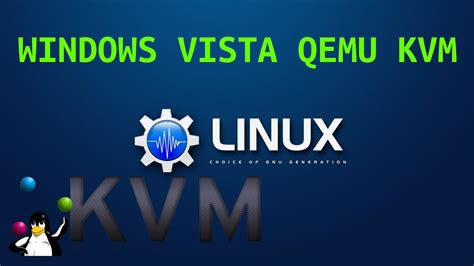 How To Install Windows Vista In Qemu With QXL Video Driver YouTube