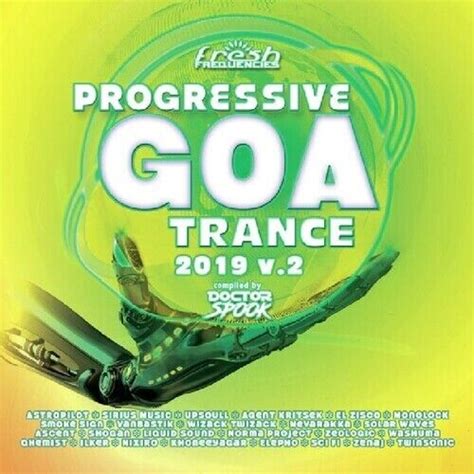 Progressive Goa Trance 2019 Vol 2 Various By Various Artists Cd