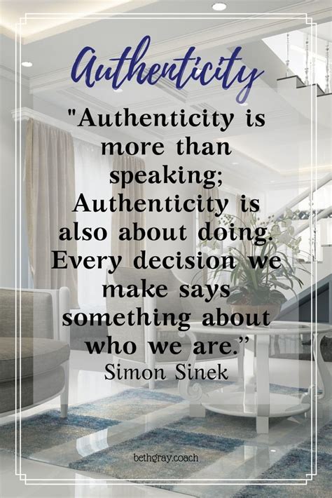Authenticity Is More Than Speaking Authenticity Is Also About Doing