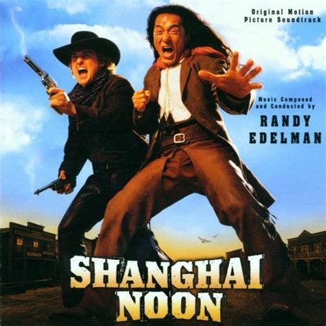 Shanghai Noon Randy Edelman Amazonfr Cd Et Vinyles