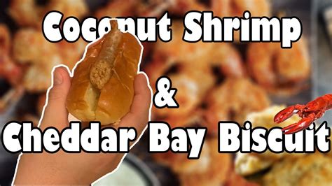 Red Lobster Coconut Shrimp And Cheddar Bay Biscuit Sausage Youtube