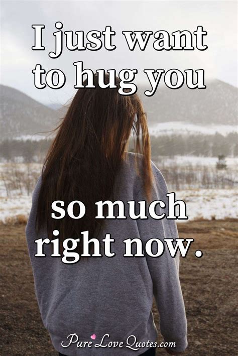 I Love Your Hugs So Much That I Hug You In My Dreams Purelovequotes