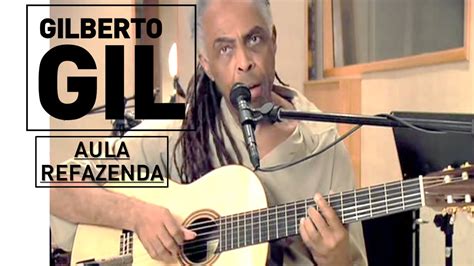 Refazenda Gilberto Gil E Bem Gil [aula De ViolÃo] Youtube