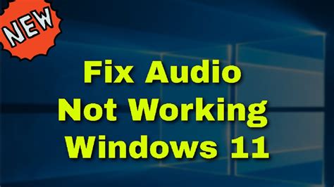 How To Fix Audio Not Working Windows 11 Youtube