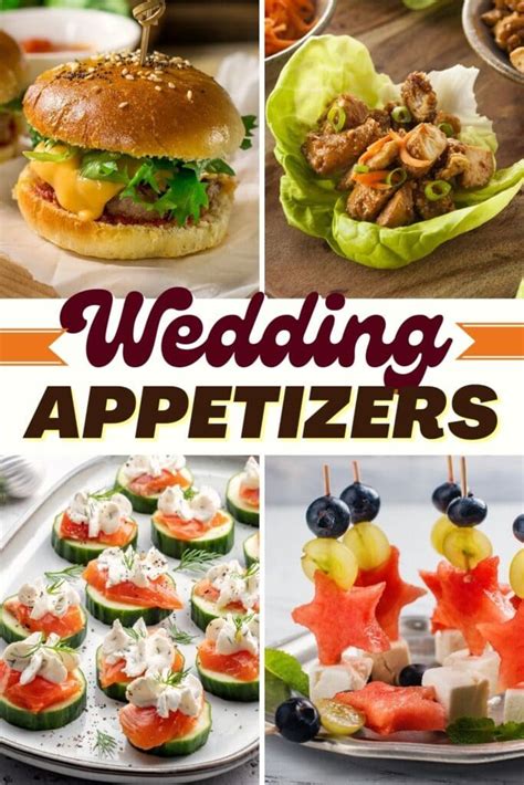 37 Wedding Appetizers Your Guests Will Love Insanely Good