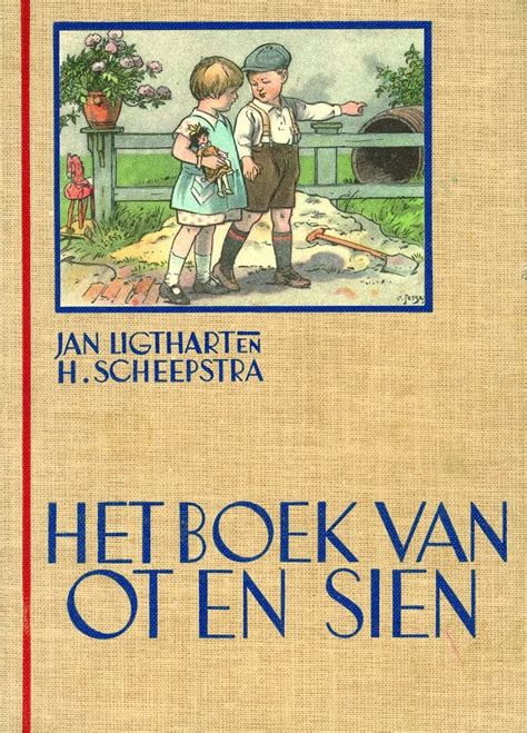 Het Boek Van Ot En Sien Jan Ligthart En H Scheepstra 1906