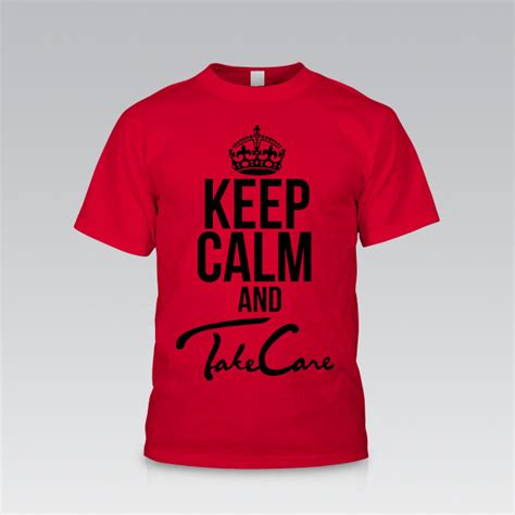 Hiphopdx Keep Calm And Take Care T Shirt Hiphopdx