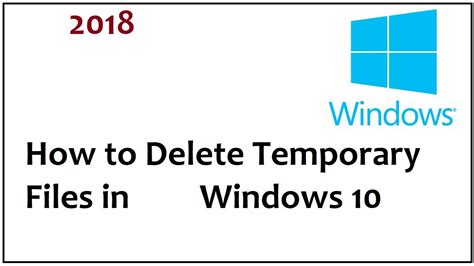 How To Delete Temporary Files In Windows 10 Youtube