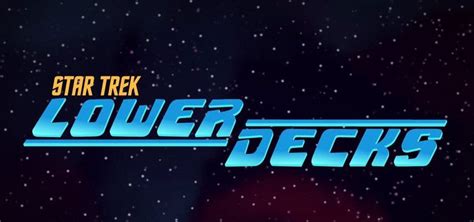 Comic Con Offers First Look At Star Trek Lower Decks Treknewsnet