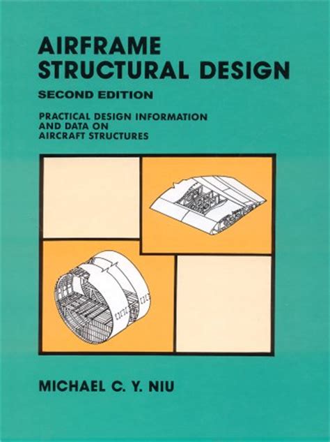 Airframe Structural Design Practical Design Information And Data On