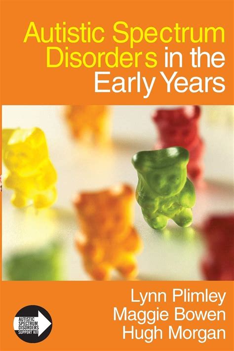 Autistic Spectrum Disorders In The Early By Plimley Lynn