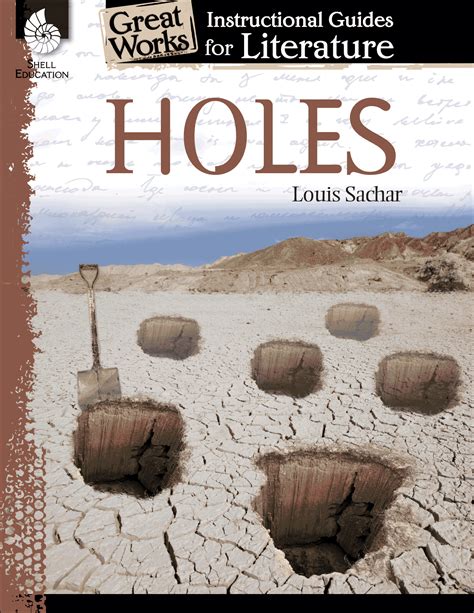 Holes An Instructional Guide For Literature Teachers Classroom