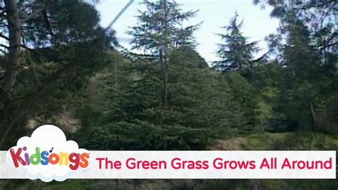 Kidsongs The Green Grass Grows All Around Youtube
