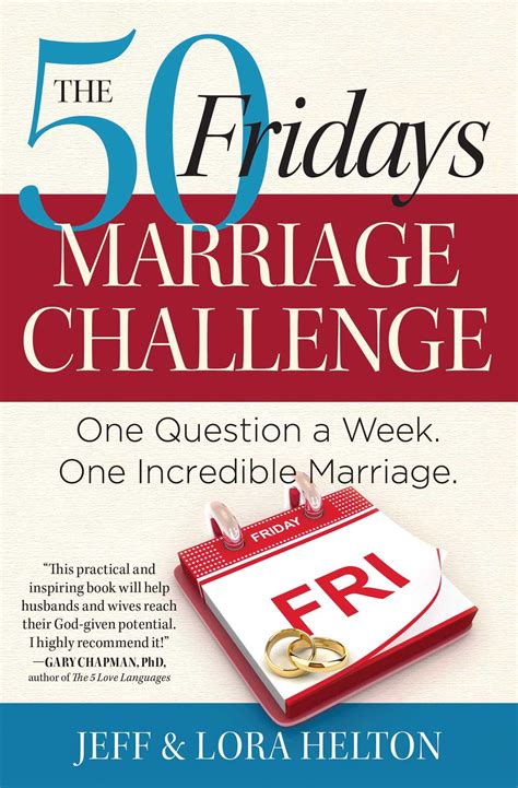 The 50 Fridays Marriage Challenge Book By Jeff Helton Helton Lora