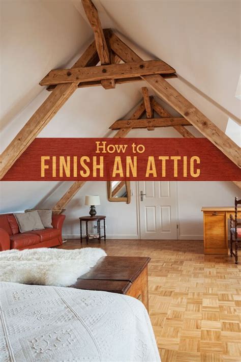 Use This Guide To Convert Your Attic Into Living Space Attic