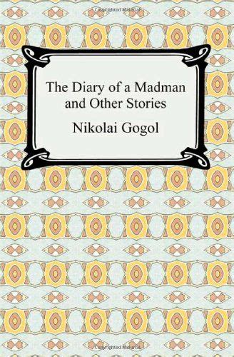 The Diary Of A Madman And Other Stories Diary Of A Madman Mad Men