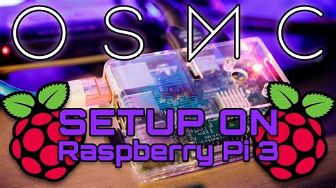 Osmckodi On Raspberry Pi 3 Tutorial And Setup Youtube
