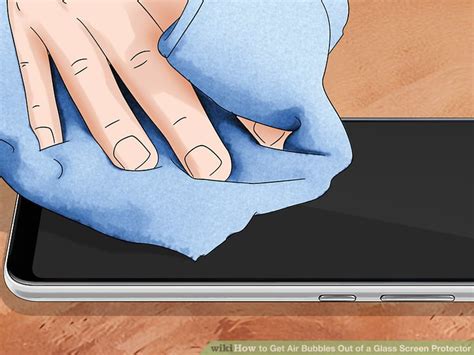 Simple Ways To Get Air Bubbles Out Of A Glass Screen Protector