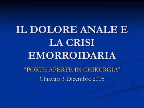 Ppt Il Dolore Anale E La Crisi Emorroidaria Powerpoint Presentation