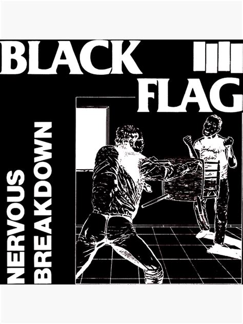 Black Flag Nervous Breakdown Poster By Xigaro79 Redbubble