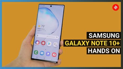 Samsung Galaxy Note 10 First Look Big Screen Smartphone Redefined