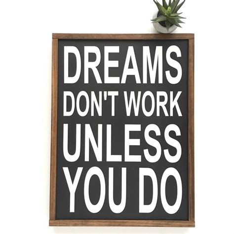 Dreams Dont Work Unless You Do Sign Motivational Sign Etsy
