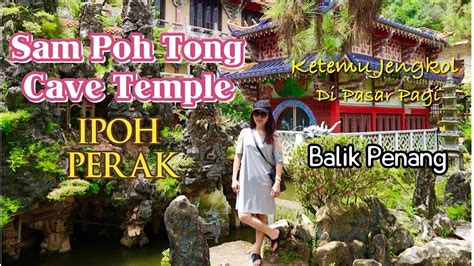 A spiritual and a natural attraction, sam poh tong cave temple remains one of the oldest structures of its kind in malaysia. Sam Poh Tong Cave Temple / Ipoh-Perak - YouTube