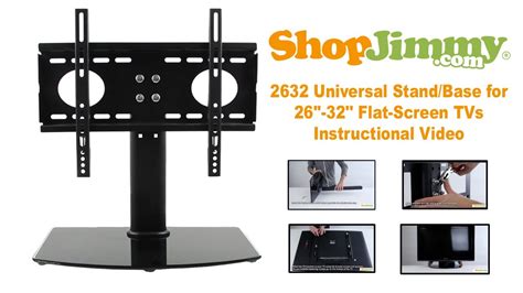We did not find results for: ShopJimmy 2632 Universal Stand/Base for 26''-32'' Flat ...