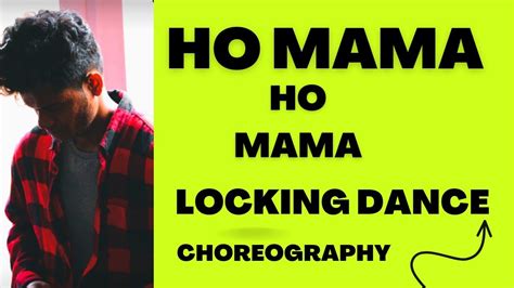 Oh Mama Mama Locking Choreography By Subash Mj Minnale