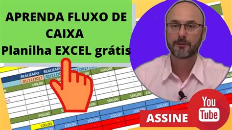 Organizar O Financeiro Baixe A Planilha Excel Free Fluxo De Caixa