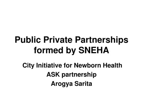 Ppt Public Private Partnerships Formed By Sneha Powerpoint