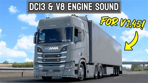 Scania R And S Dc13 And V8 Sound V40 145 Ets 2 Mods Ets2 Map Euro