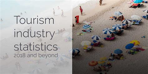 • tourism satellite account • domestic tourism survey. Tourism industry statistics for 2018 and beyond