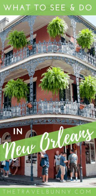 3 Days In New Orleans What To See And Do In The Big Easy New