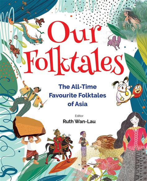 Our Folktales The All Time Favourite Folktales Of Asia Book Launch