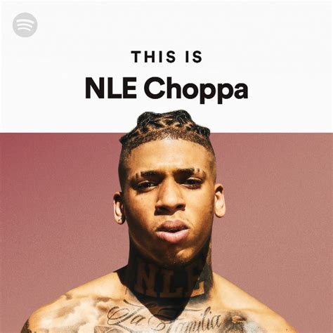 Nle Choppa Spotify