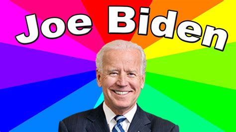 Joe Biden Mem Meme Of The Day Joe Biden Is A Cause For