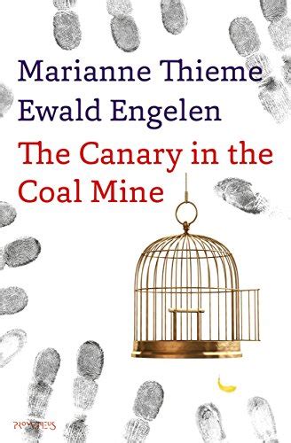 The Canary In The Coal Mine Ebook Thieme Marianne Engelen Edward