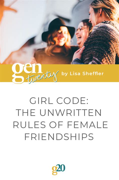 Girl Code The Unwritten Rules Of Female Friendships Gentwenty Nông