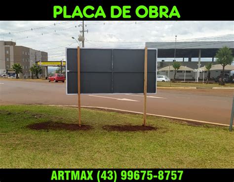 Placas De Obras Londrina Artmax Comunicação Visual Londrina 43